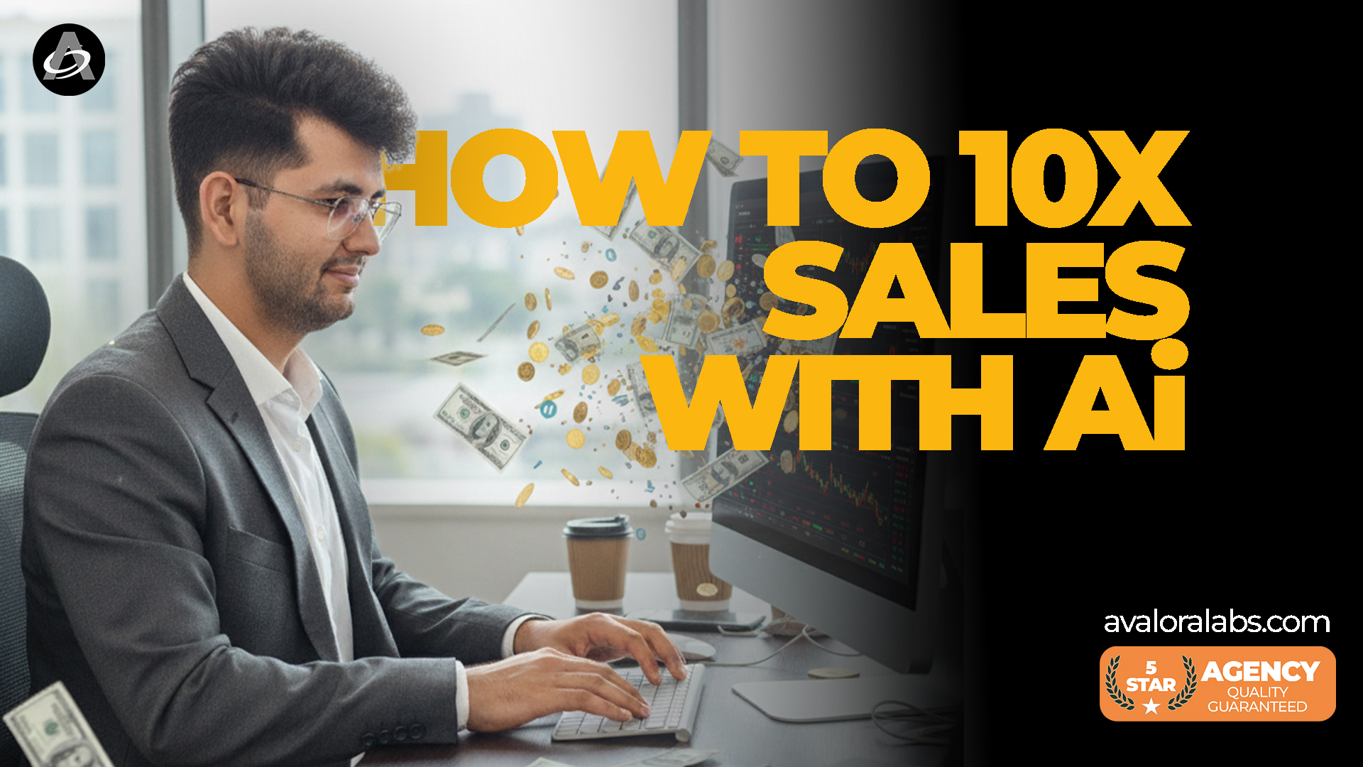 How to get 10x more clients with Ai in 2025 | Avalora Labs - Ai Automation Agency